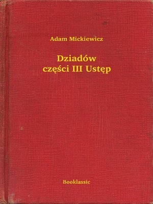 cover image of Dziadów części III Ustęp
